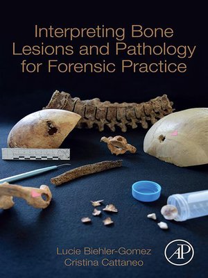 cover image of Interpreting Bone Lesions and Pathology for Forensic Practice